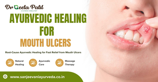 Ayurvedic Healing for Mouth Ulcers in JP Nagar Bangalore